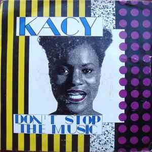 Kacy  - Don't Stop The Music mp3 album