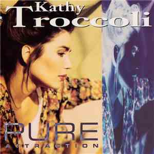 Kathy Troccoli - Pure Attraction mp3 album