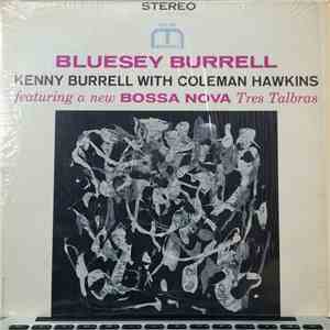 Kenny Burrell With Coleman Hawkins - Bluesey Burrell mp3 album