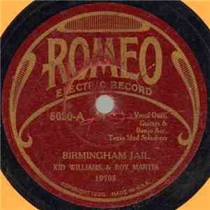 Kid Williams & Roy Martin  / Kid Williams - Birmingham Jail / The Prisoner And The Rose mp3 album
