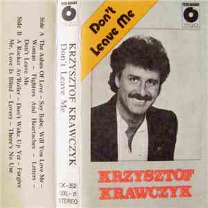 Krzysztof Krawczyk - Don't Leave Me mp3 album