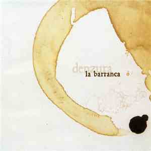 La Barranca - Denzura mp3 album