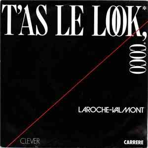 Laroche Valmont - T'As Le Look, Coco mp3 album