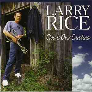 Larry Rice - Clouds Over Carolina mp3 album