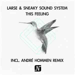 Larse & Sneaky Sound System - This Feeling mp3 album