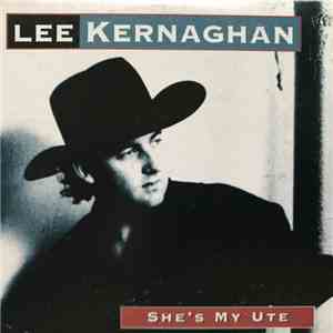 Lee Kernaghan - She's My Ute mp3 album