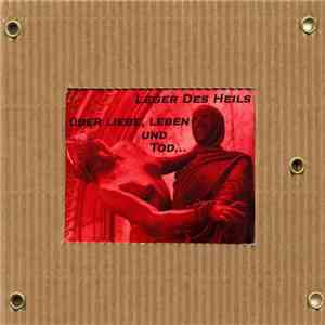 Leger Des Heils - ... Über Liebe, Leben Und Tod ... mp3 album