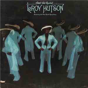 LeRoy Hutson Featuring The Free Spirit Symphony - Feel The Spirit mp3 album