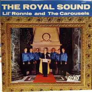 Lil' Ronnie And The Carousels - The Royal Sound mp3 album