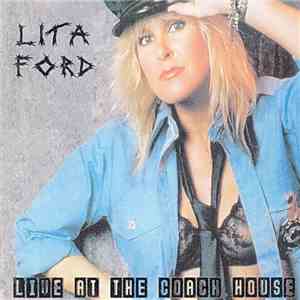 Lita Ford - Live At The Coach House mp3 album