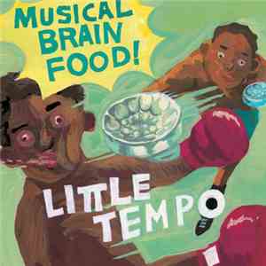 Little Tempo - Musical Brain Food mp3 album