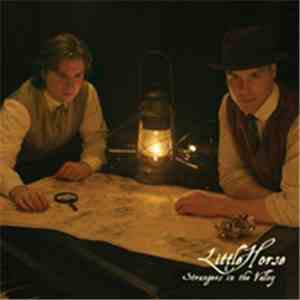 LittleHorse - Strangers In The Valley mp3 album