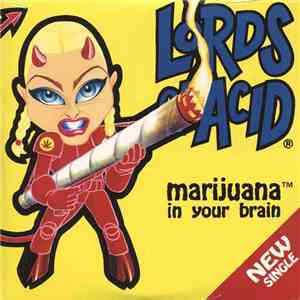 Lords Of Acid - Marijuana In Your Brain mp3 album