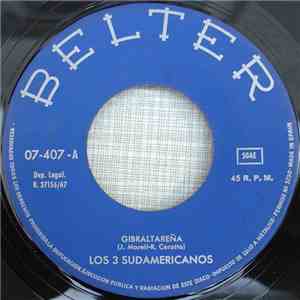 Los 3 Sudamericanos - Gibraltareña / Cuando Sali De Cuba mp3 album