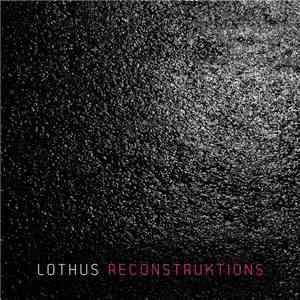 Lothus - Reconstruktions mp3 album