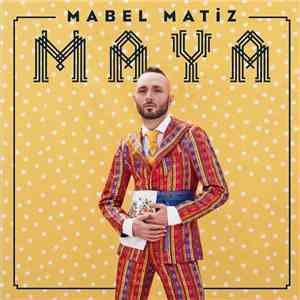 Mabel Matiz - Maya mp3 album