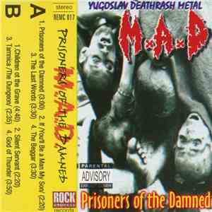 M.A.D.  - Prisoners Of The Damned mp3 album