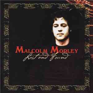 Malcolm Morley - Lost And Found mp3 album