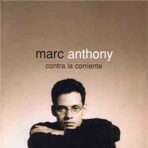 Marc Anthony - Contra La Corriente mp3 album