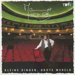 Margriet Hermans - Kleine Dingen, Grote Wereld mp3 album