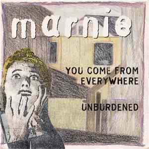 Marnie - You Come From Everywhere / Unburdened mp3 album