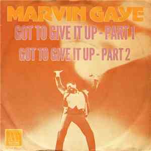 Marvin Gaye - Got To Give It Up mp3 album