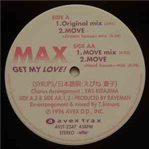 MAX  - Get My Love! mp3 album