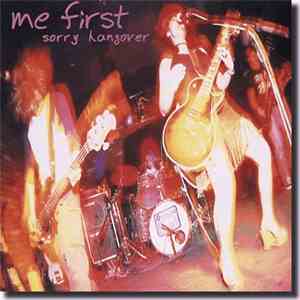Me First - Sorry Hangover mp3 album