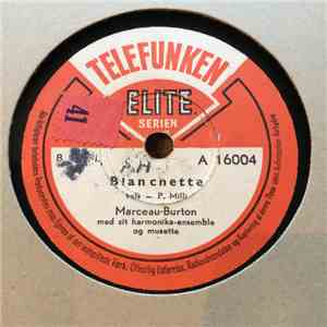Med sit harmonika-ensemble og Musette, Marceau-Burton - Blanchette mp3 album