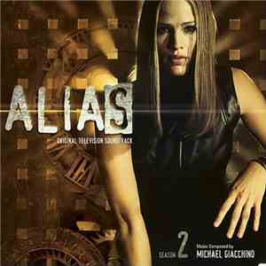 Michael Giacchino - Alias Original Television Soundtrack Season 2 mp3 album