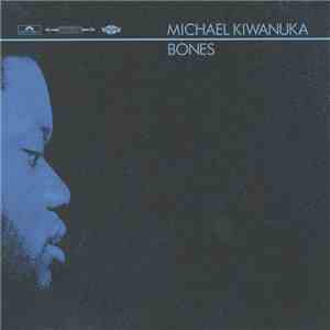 Michael Kiwanuka - Bones mp3 album