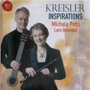 Michala Petri / Lars Hannibal - Kreisler Inspirations mp3 album