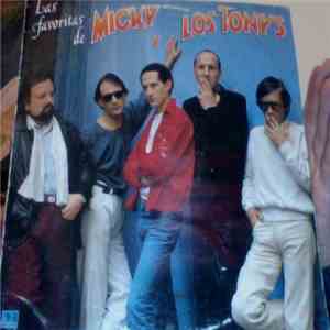 Micky Y Los Tonys - Las Favoritas De Micky Y Los Tonys mp3 album