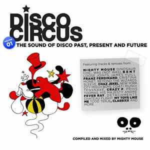 Mighty Mouse - Disco Circus Volume 01 mp3 album