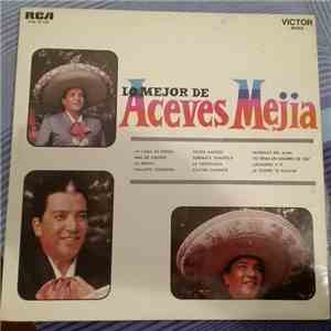 Miguel Aceves Mejia - Lo Mejor De Aceves Mejía mp3 album