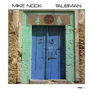 Mike Nock - Talisman mp3 album
