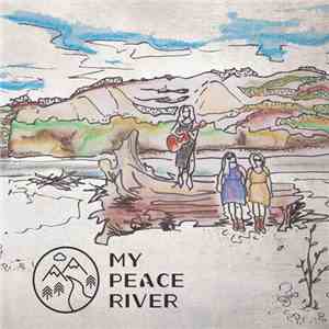 Miss Quincy & Twin Peaks  - My Peace River mp3 album