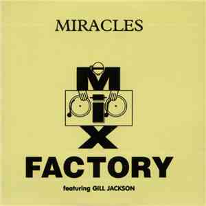 Mix Factory - Miracles mp3 album