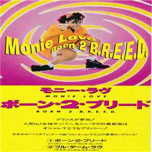 Monie Love - Born 2 B.R.E.E.D. mp3 album