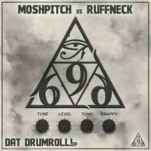 Moshpitch Vs Ruffneck - Dat Drumroll! EP mp3 album