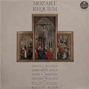 Mozart - Ursula Buckel / Margarete Bence / Hans U. Mielsch / Eduard Wollitz / Bach Chor, Böblingen / Stuttgarter Philharmoniker Dir. Roland Bader - Requiem mp3 album