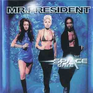 Mr. President - Space Gate mp3 album