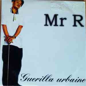 Mr. R - Guerilla urbaine mp3 album
