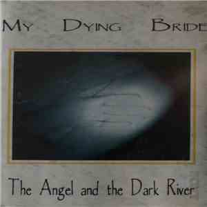 My Dying Bride - The Angel And The Dark River mp3 album