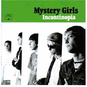Mystery Girls - Incontinopia mp3 album