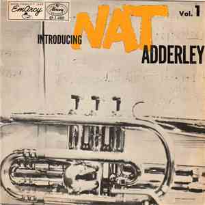 Nat Adderley - Introducing Nat Adderley Vol. 1 mp3 album