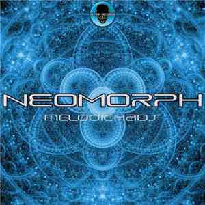Neomorph  - Melodichaos mp3 album