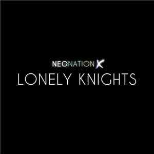 Neonation X - Lonely Knights mp3 album