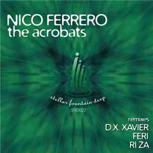 Nico Ferrero - The Acrobats mp3 album