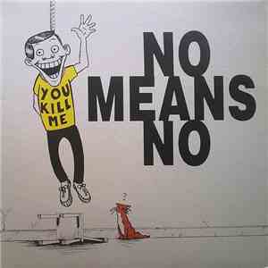 Nomeansno - You Kill Me mp3 album